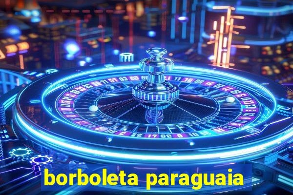 borboleta paraguaia